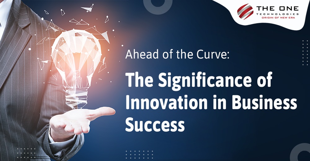  The Role of Innovation in Staying Ahead of Business Trends